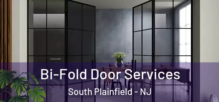 Bi-Fold Door Services South Plainfield - NJ