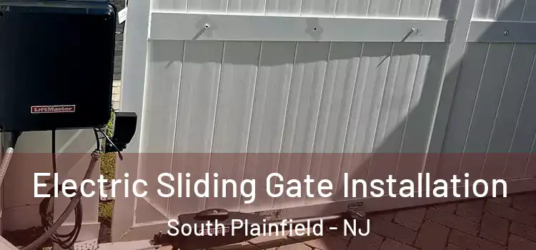  Electric Sliding Gate Installation South Plainfield - NJ