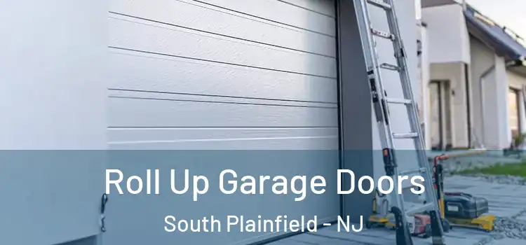  Roll Up Garage Doors South Plainfield - NJ