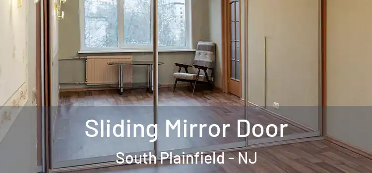  Sliding Mirror Door South Plainfield - NJ