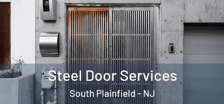 Steel Door Services South Plainfield - NJ